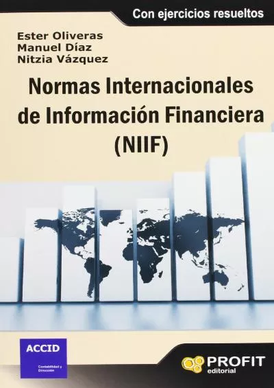 Normas internacionales de informaciÃ³n financiera (NIIF-IFRS) (Spanish Edition)