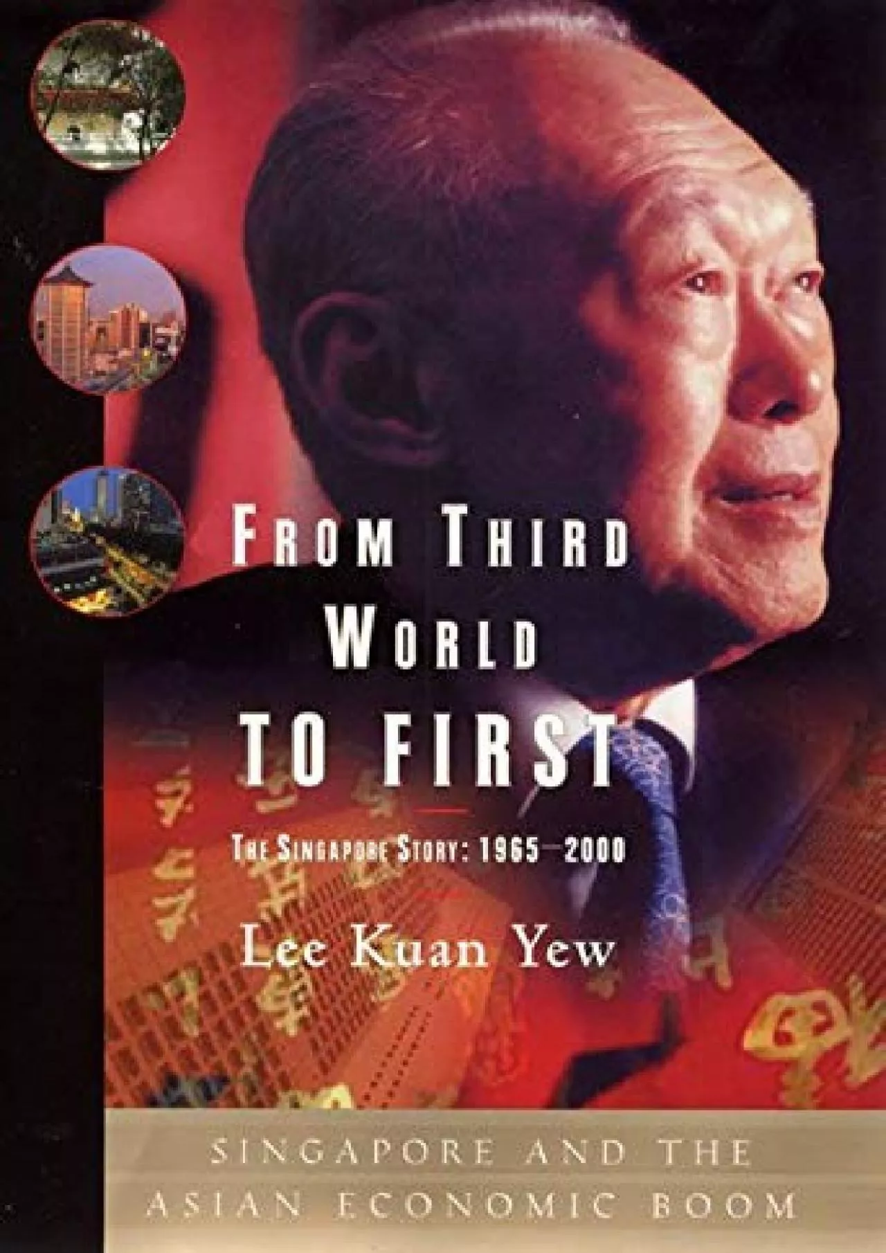 PDF-From Third World to First: The Singapore Story: 1965-2000