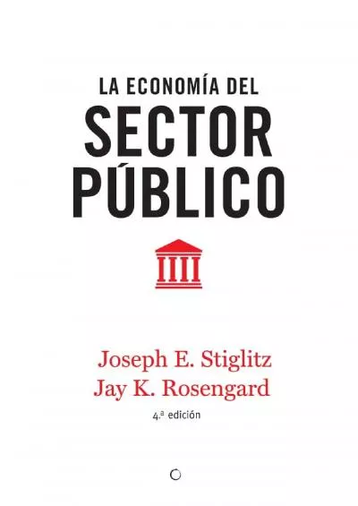 La economÃ­a del sector pÃºblico 4th ed. (Spanish Edition)