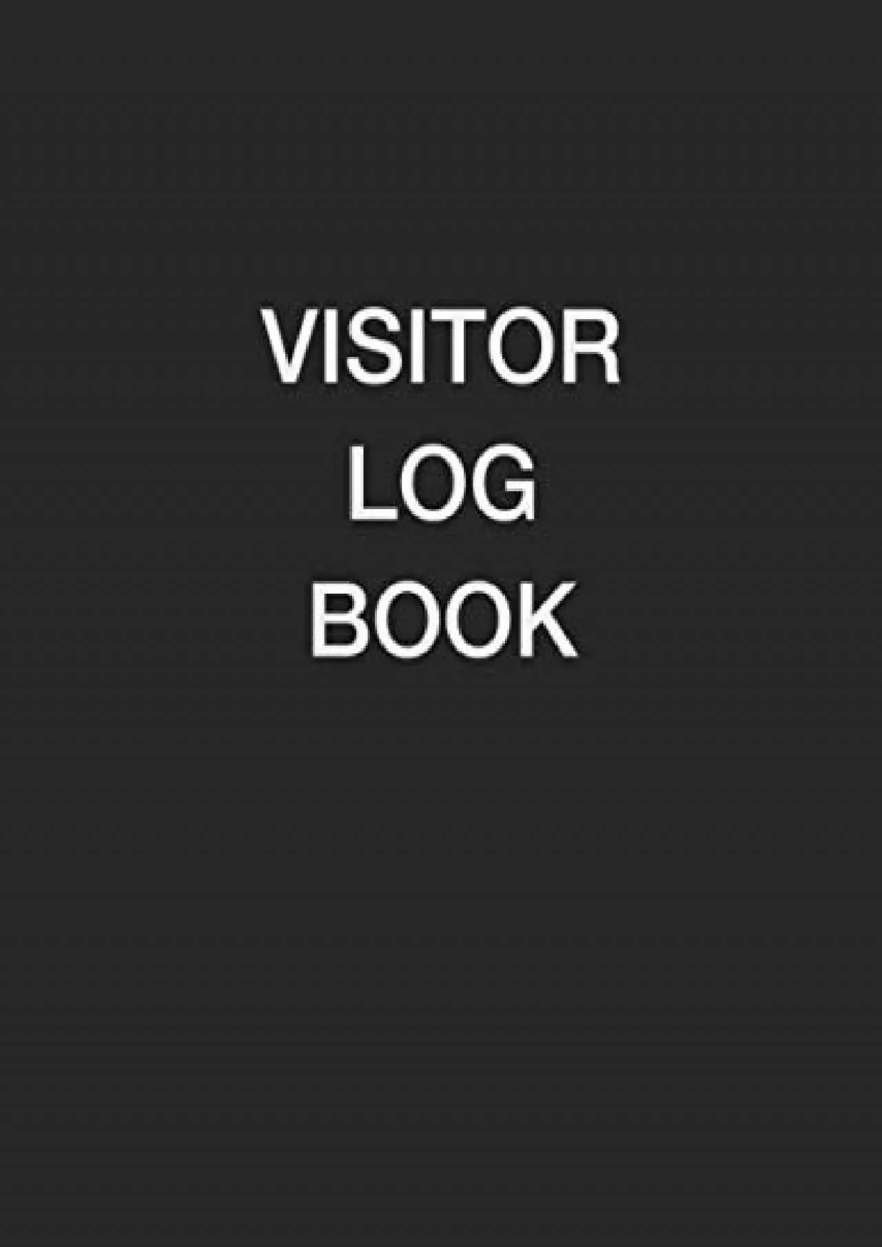 Visitor Log Book: Visitors Signing In Book For Schools Front Desk Security Business Doctors