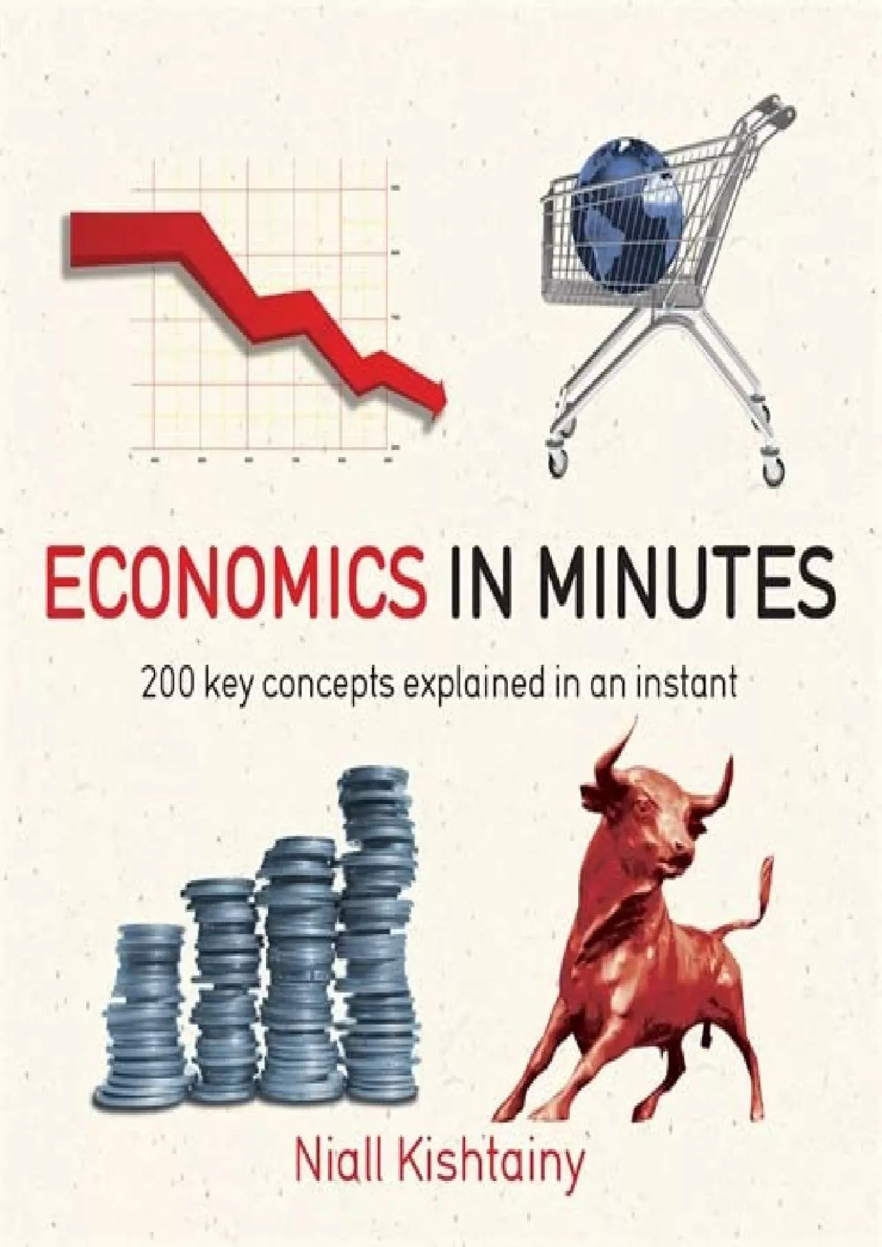 PDF-Economics in Minutes: 200 key concepts explained in an instant