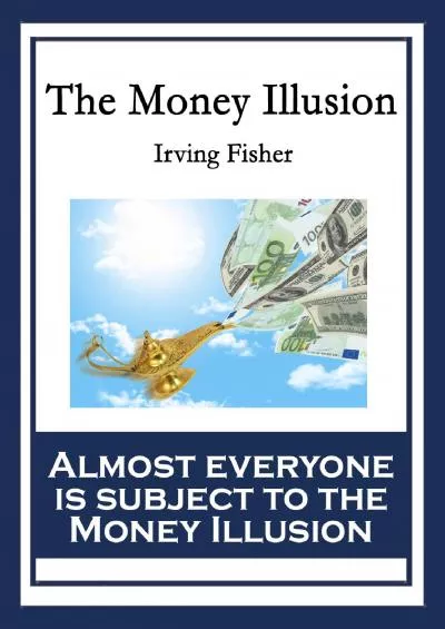 The Money Illusion