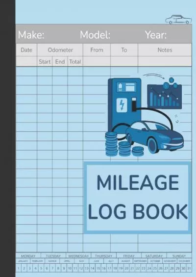 Mileage Log Book: Car Tracker For Business Auto Driving Record Books For Taxes Vehicle