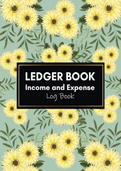 Ledger Book - Income and Expense Log Book: Large Accounting Ledger Book for Bookkeeping