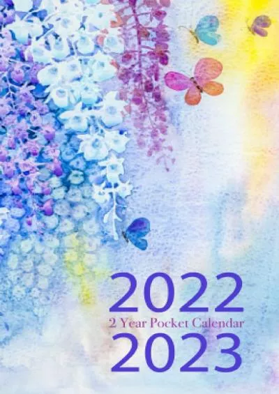 2 Year Pocket Calendar 2022-2023: Painting Orchid Butterflies Cover Design Two Year Monthly Planner with Federal Holidays | Appointment Schedule ... | Birthday Contact Password Log and More