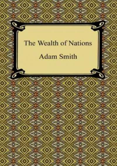 The Wealth of Nations