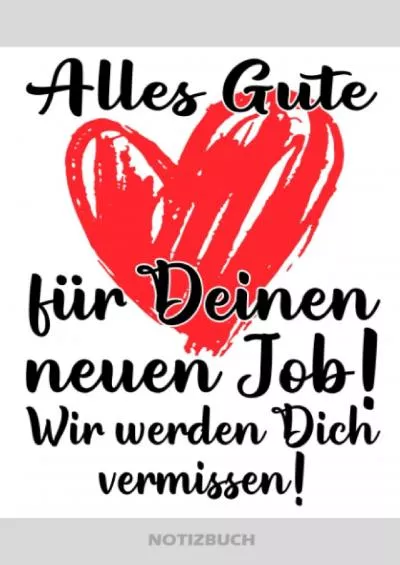 Alles Gute fÃ¼r Deinen neuen Job | Wir werden Dich vermissen | Notizbuch: Abschiedsgeschenk