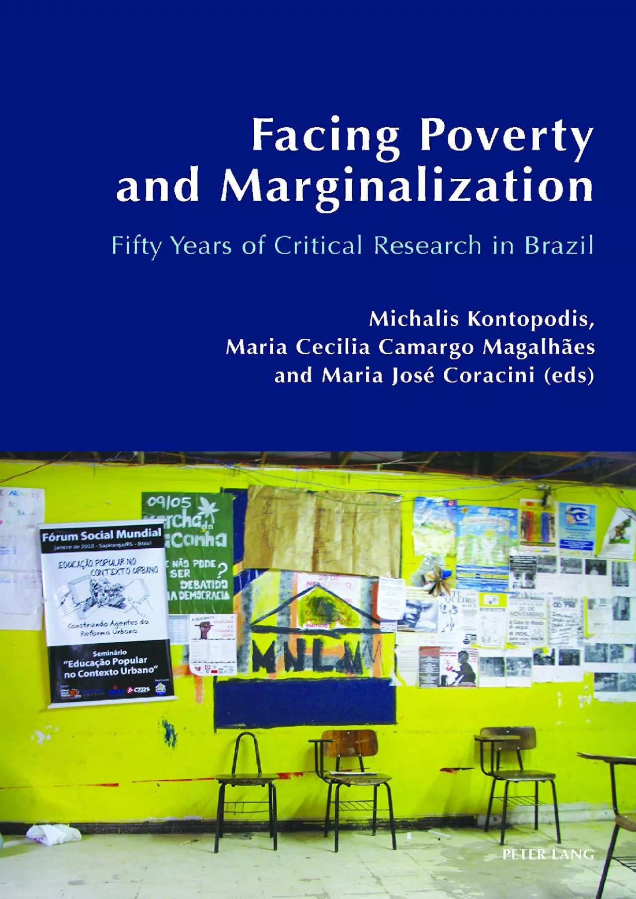 Facing Poverty and Marginalization: Fifty Years of Critical Research in Brazil ((Post-)Critical