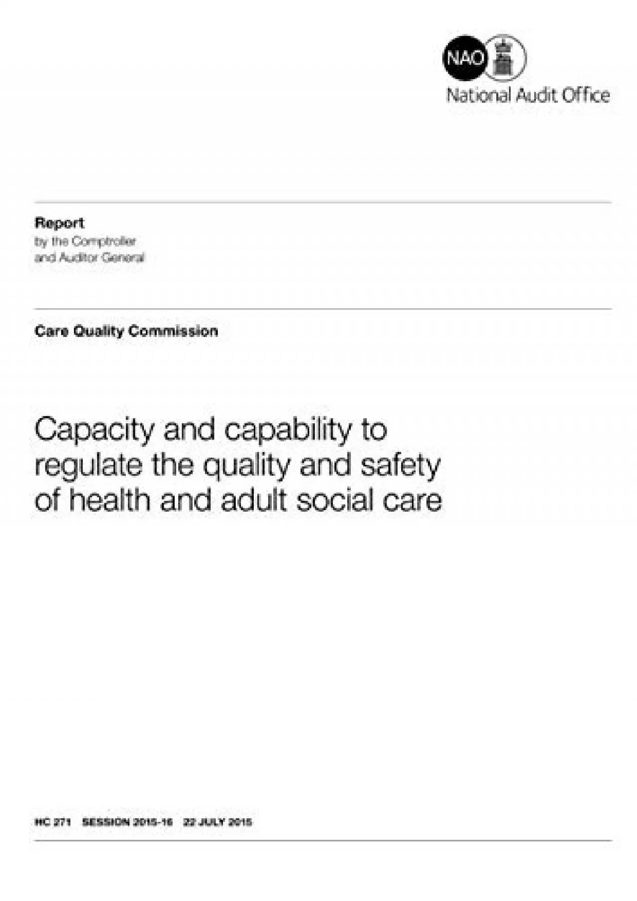 Capacity and capability to regulate the quality and safety of health and adult social
