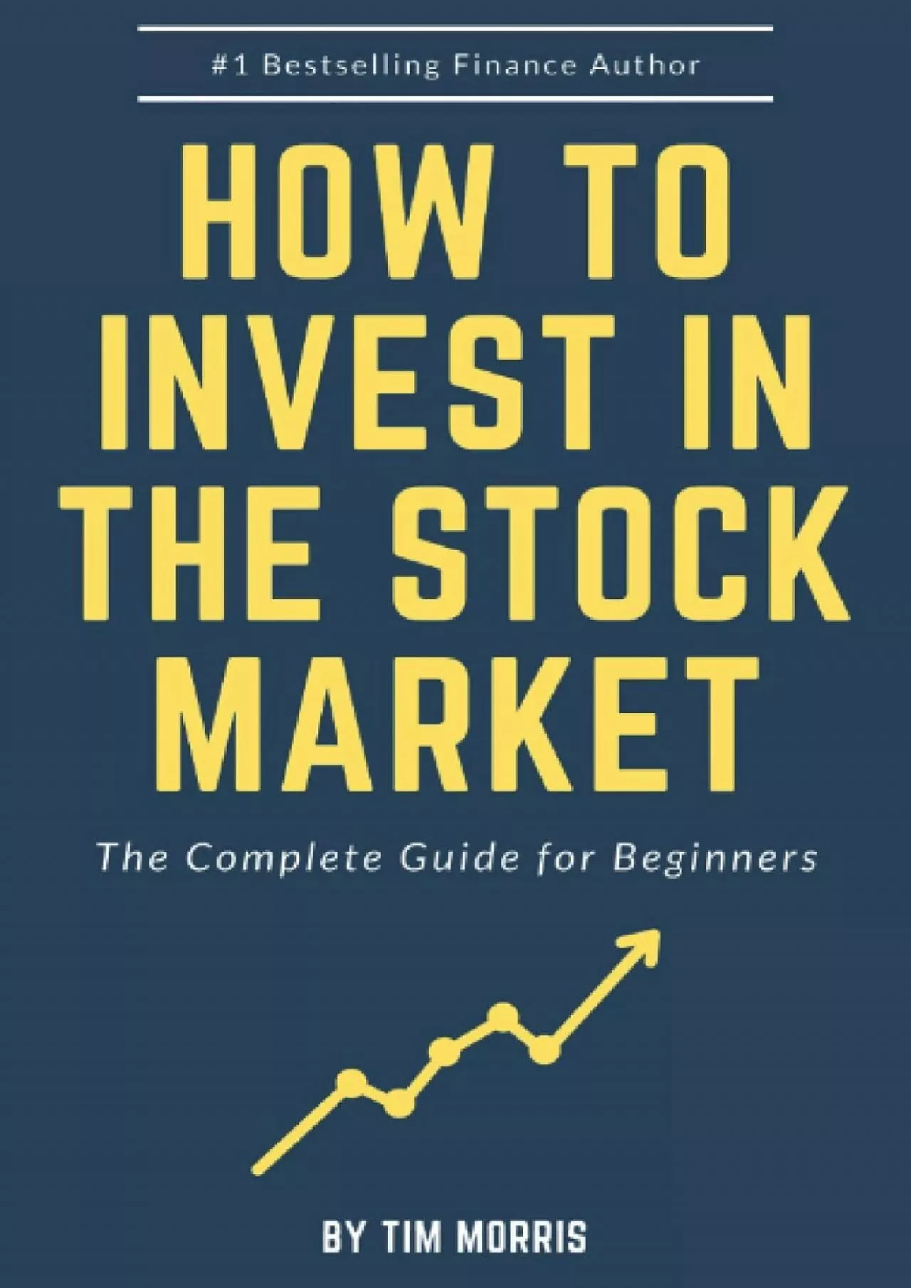 PDF-How to Invest in the Stock Market: The Complete Guide for Beginners (Books on Investing