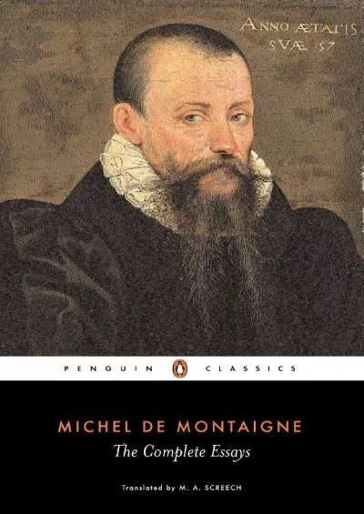 Michel de Montaigne - The Complete Essays (Penguin Classics)