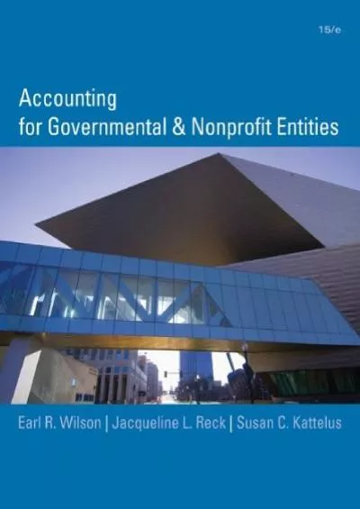 Accounting for Governmental and Nonprofit Entities with City of Smithville/Bingham premium