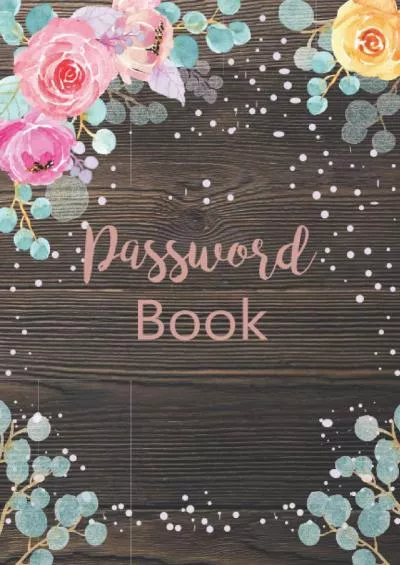 Password Book: Password Log Book and Internet Password Organizer with Tabs | Password Username Book Keeper | Alphabetical Password Book ( Large Print ... Blossom Rustic Wood and Rose Gold Cover