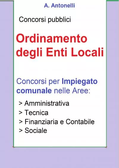 Ordinamento degli Enti Locali: Concorsi per impiegato comunale nelle Aree: Amministrativa