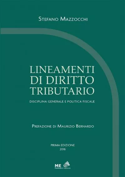 Lineamenti di Diritto Tributario: Disciplina generale e politica fiscale (Italian Edition)