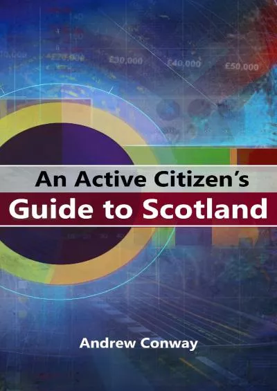 An active citizen\'s guide to Scotland