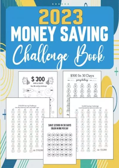 2023 Money Savings Challenges Book: Easy Cash Budget Saving Challenge Planner | Low Income