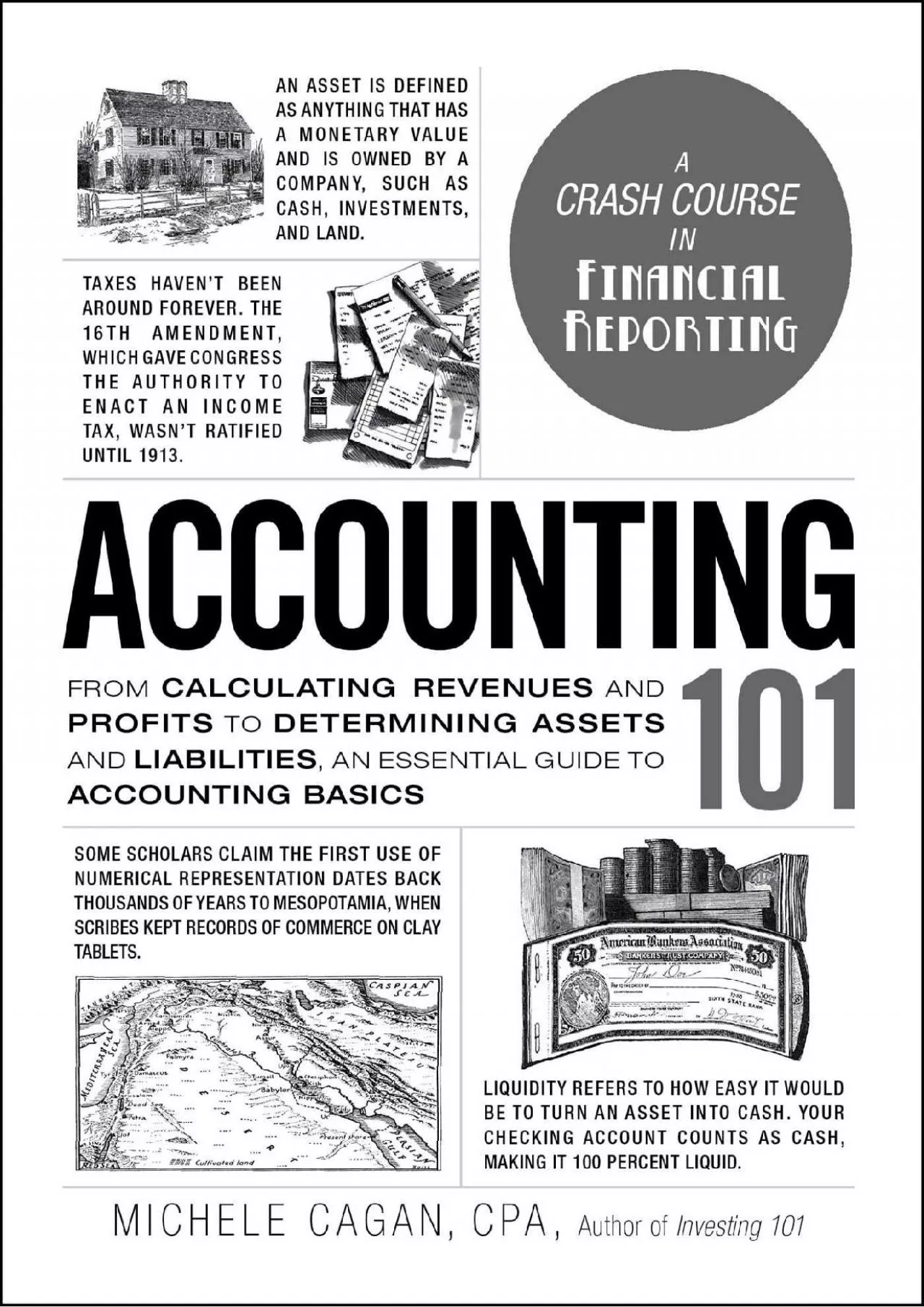 Accounting 101: From Calculating Revenues and Profits to Determining Assets and Liabilities