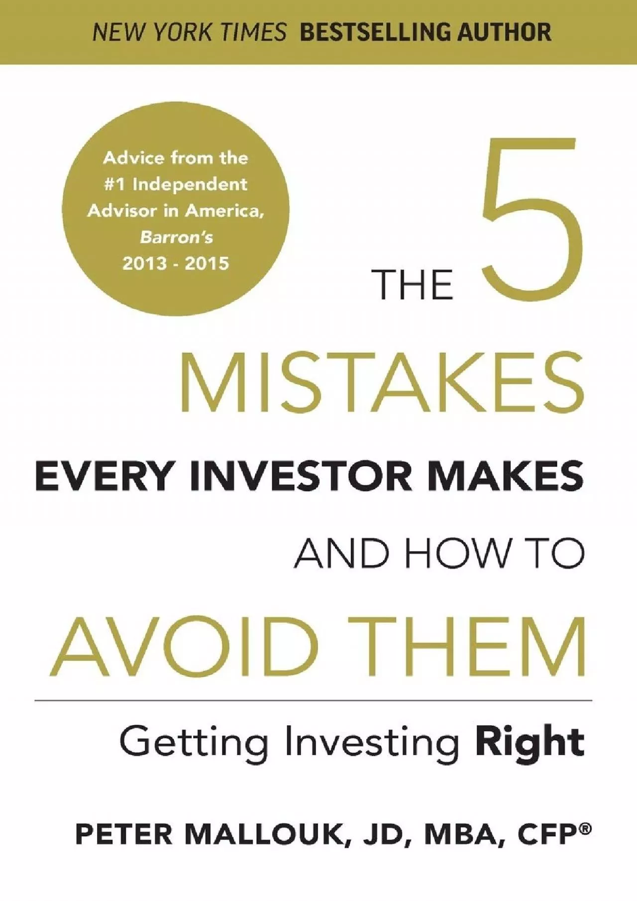 PDF-The 5 Mistakes Every Investor Makes and How to Avoid Them: Getting Investing Right