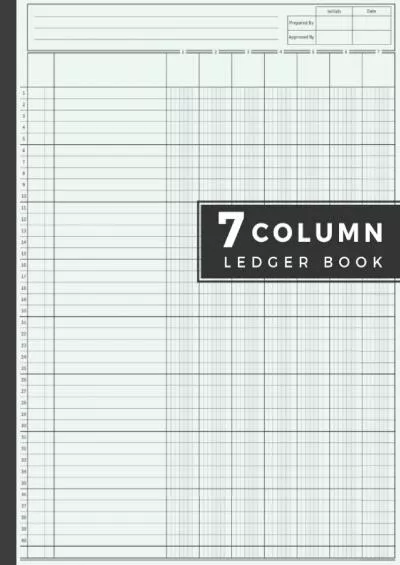 7 Column Ledger Book: Accounting Ledger Book for Bookkeeping Account Journal 110 Pages