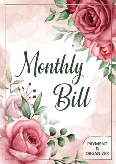 Monthly Bill Payment Organizer: Bill Payment Tracker Checklist | Monthly Bill Planner and Organizer | Expense and Bill Tracker | Simple Home Budget Spreadsheet | Log Book for Budgeting Financial