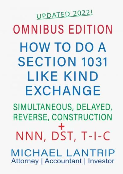 How To Do A Section 1031 Like Kind Exchange: Real Estate NNN DST T-I-C