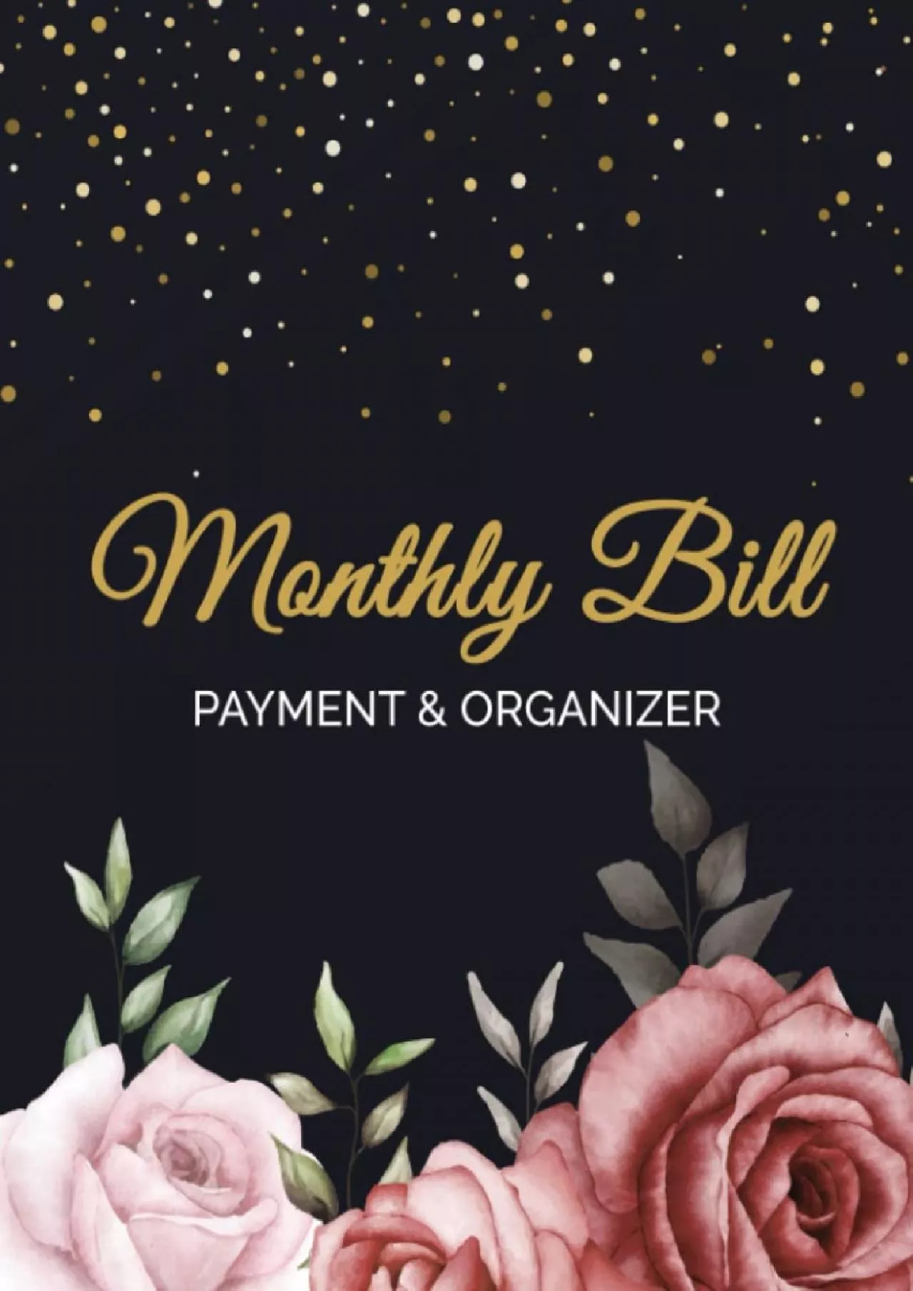 Bill Payment Organizer: Bill and Expense Tracker | Monthly Bill Payment & Organizer |
