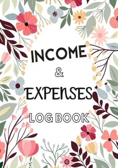 Income & Expenses Log Book: Simple Income Expense Record Tracking Book | Record Income