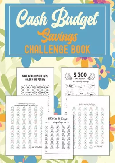 Easy Cash Budget Savings Challenge Book: +55 Unique One-of-a-Kind Savings Challenges from