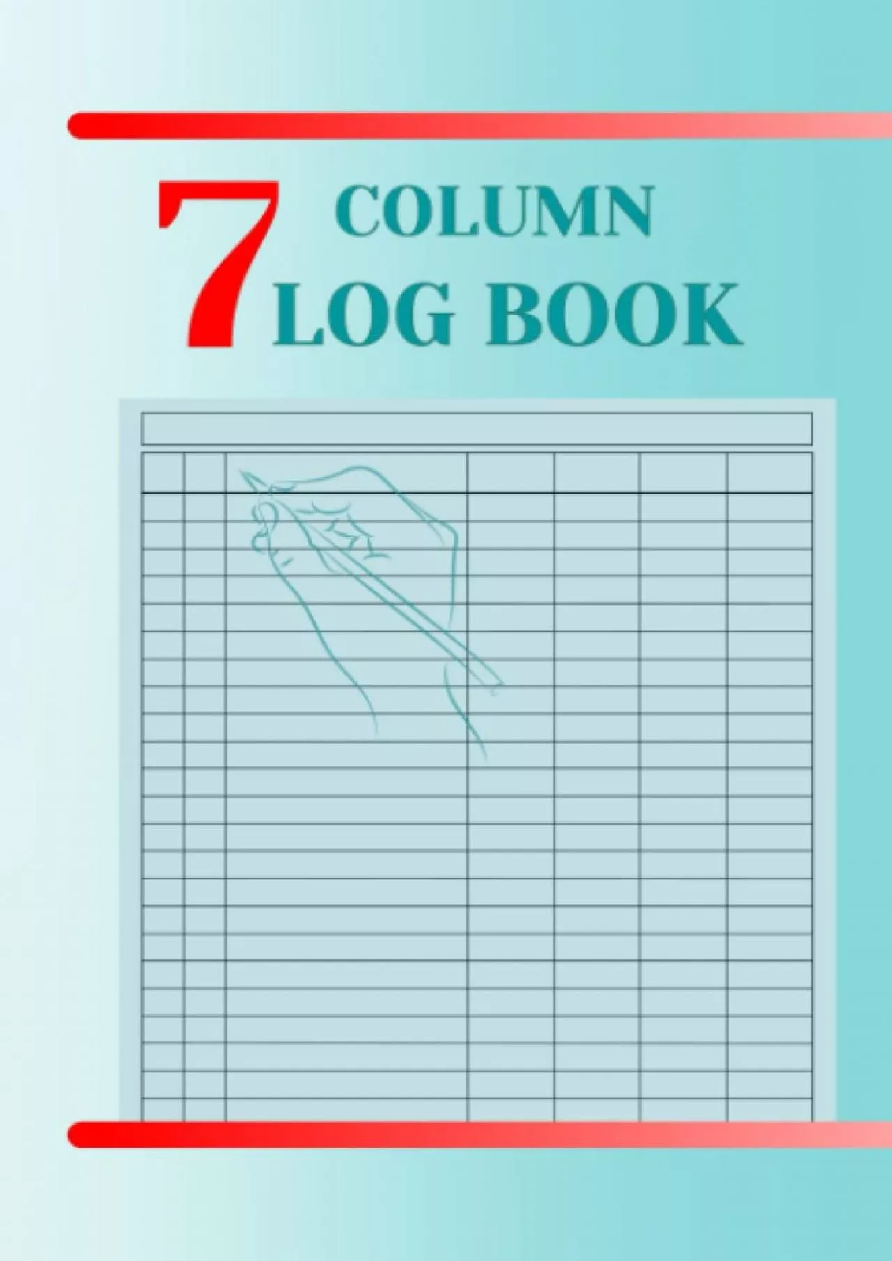 7 Column Log Book: Customizable Small Log Book to Track Income and Expense Debit and Credit