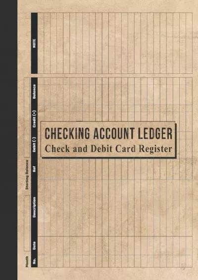 Checking Account Ledger: Check and Debit Card Register Simple Accounting Ledger for Bookkeeping