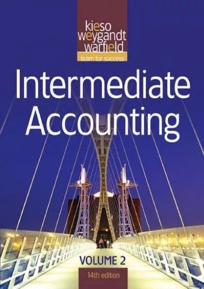 Intermediate Accounting Vol. 2 14th Edition Volume 2
