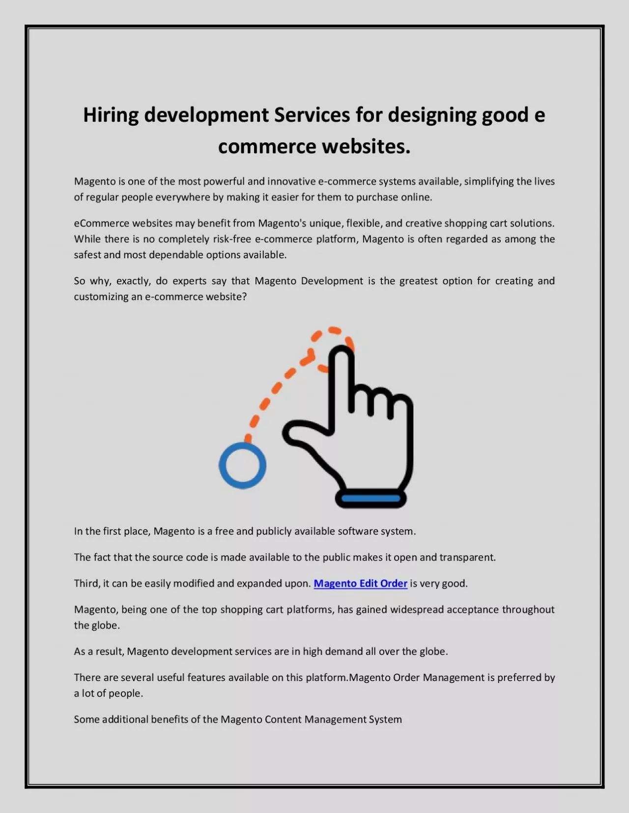 Hiring development Services for designing good e commerce websites.