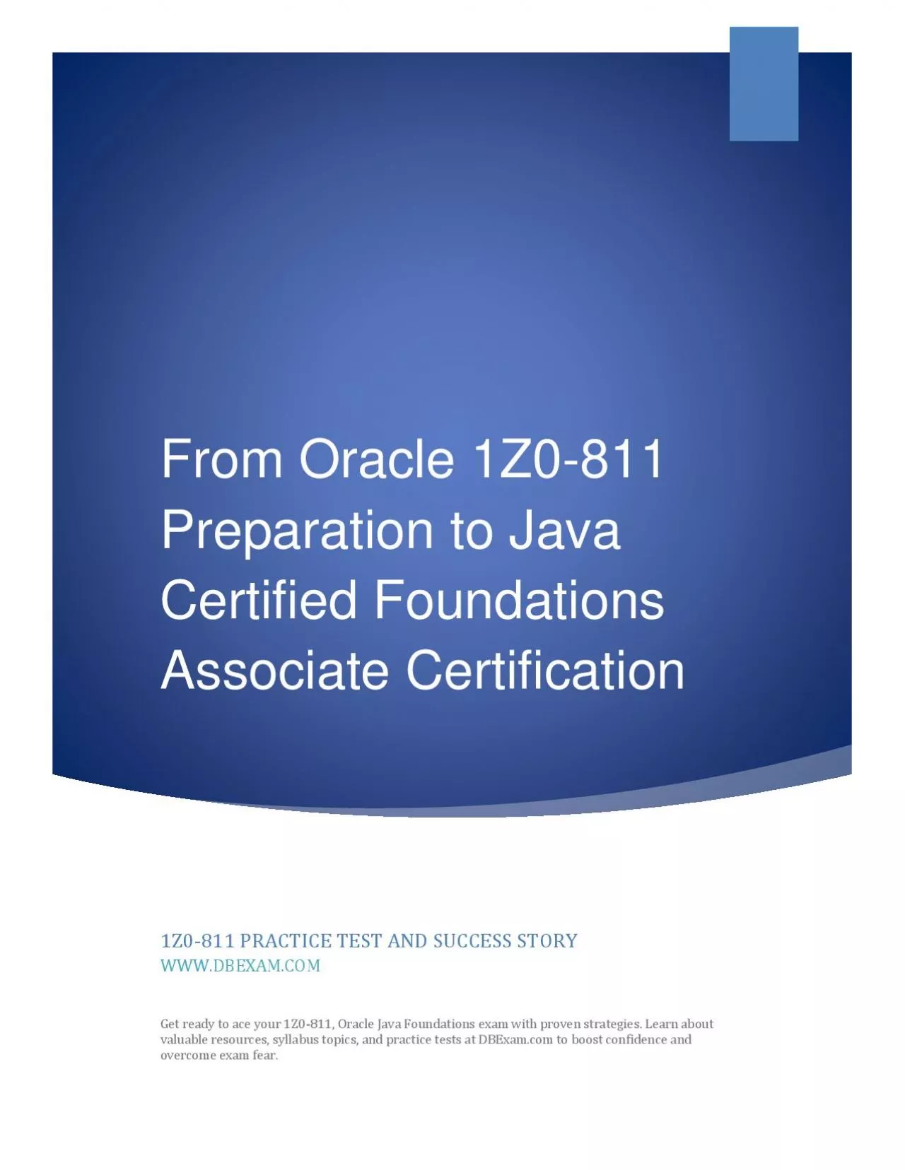 From Oracle 1Z0-811 Preparation to Java Certified Foundations Associate Certification