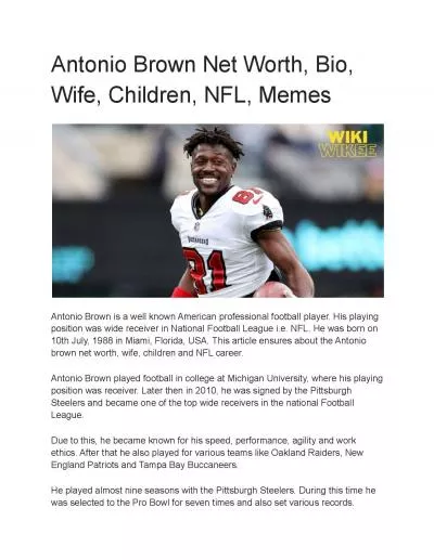 Antonio Brown Net Worth 2022, Bio, Wife, Children, NFL, Meme