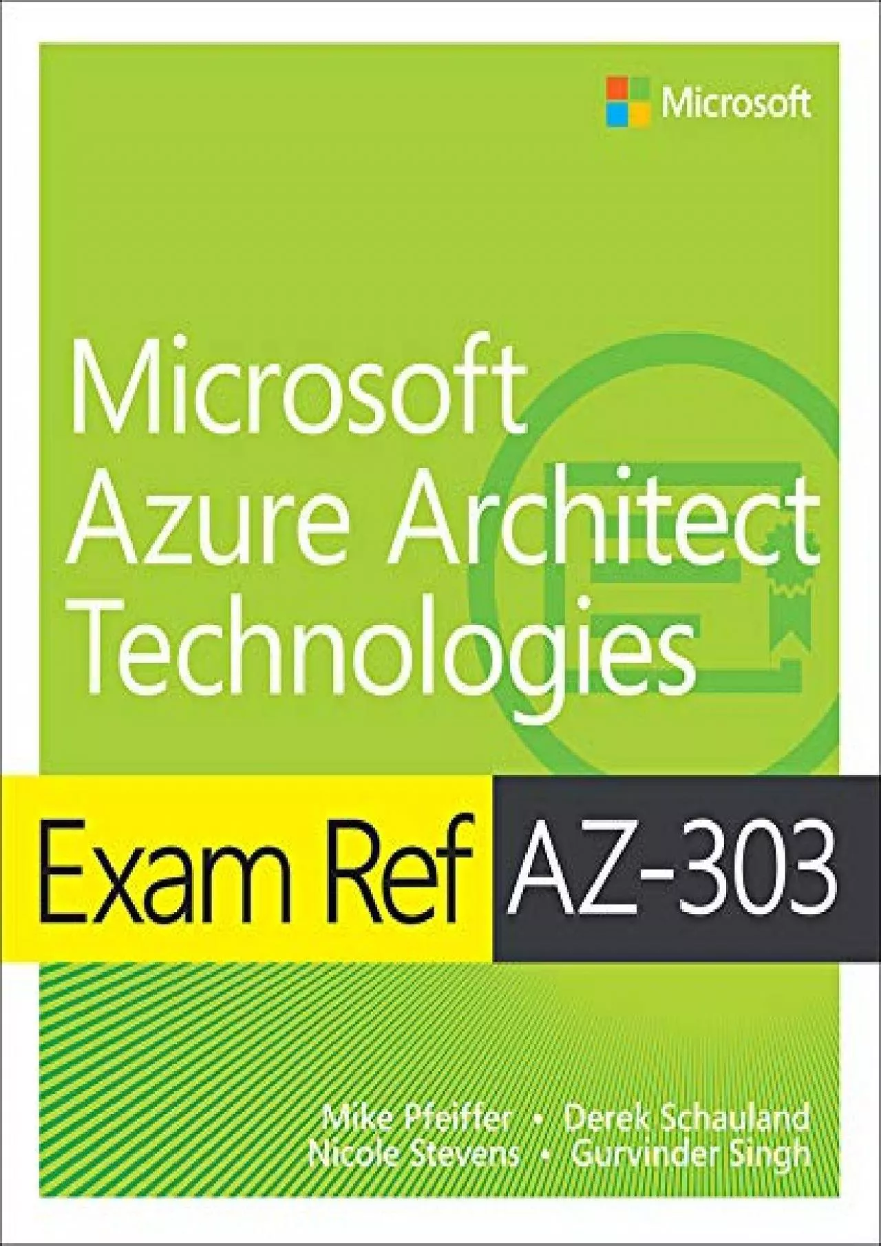 PDF-Exam Ref AZ-303 Microsoft Azure Architect TechnologiesExam Ref AZ-303 Microsoft Azure