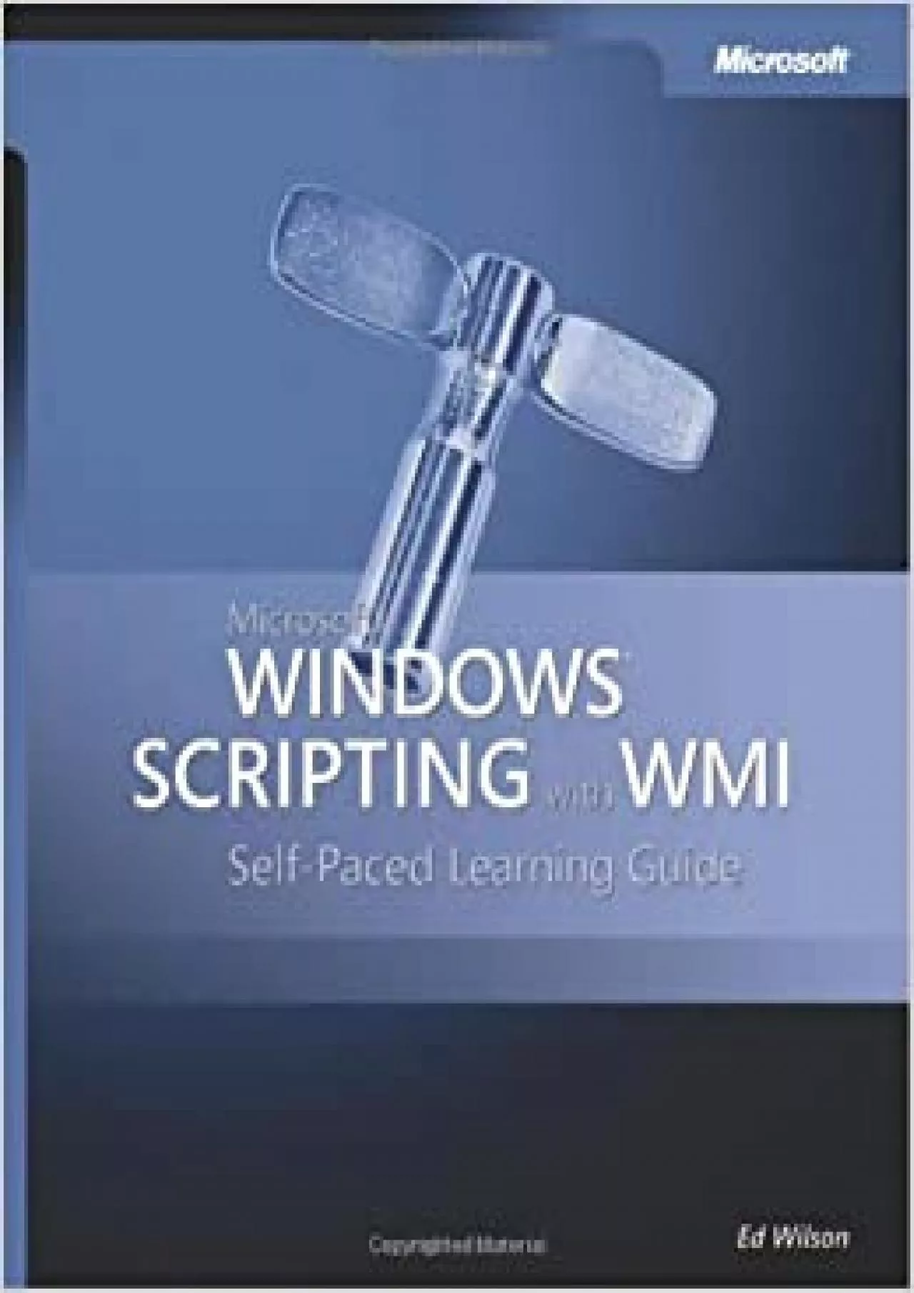 PDF-Microsoft® Windows® Scripting with WMI Self-Paced Learning Guide