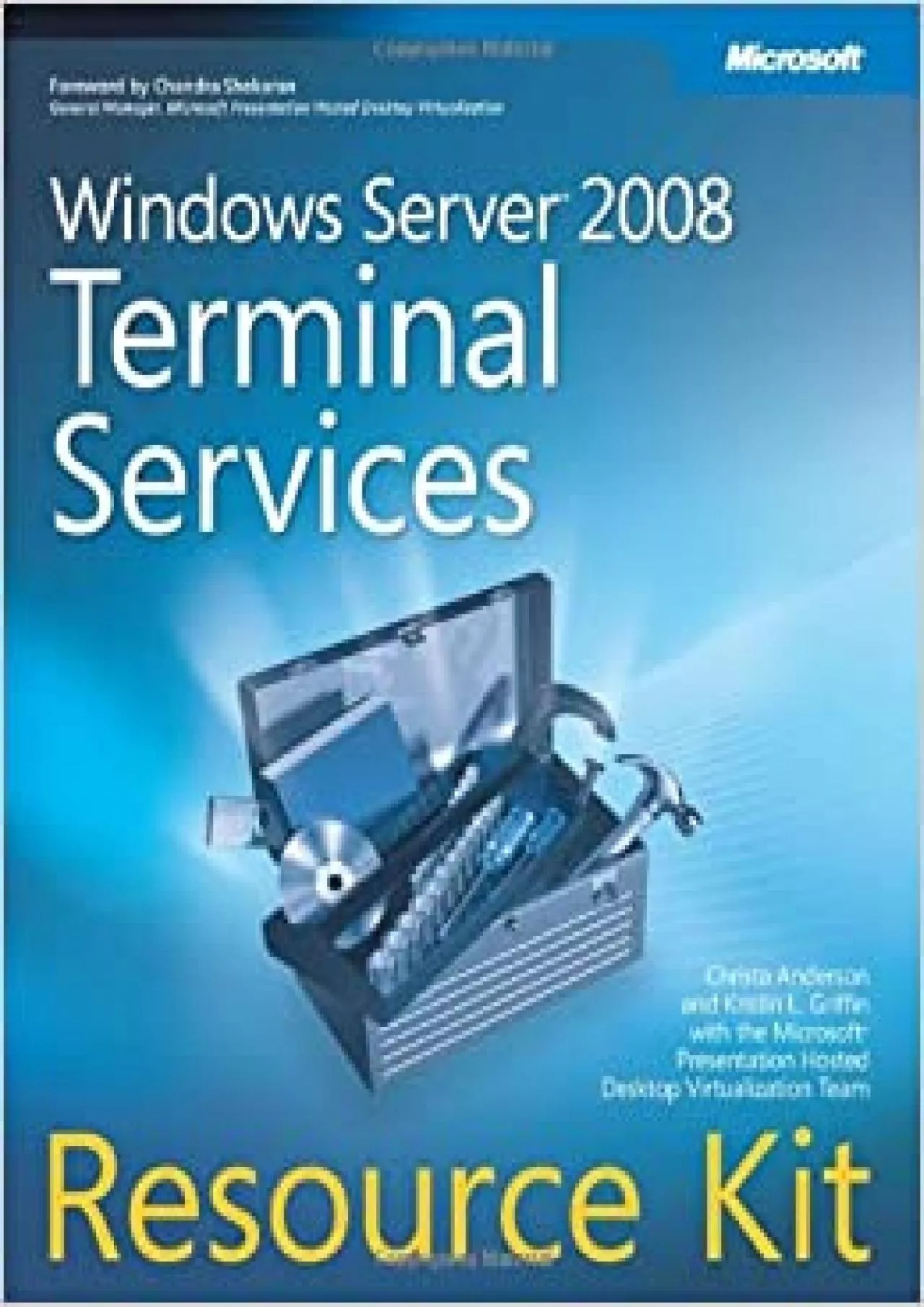 Windows Server® 2008 Terminal Services Resource Kit