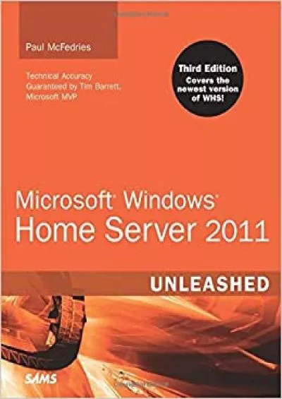 Microsoft Windows Home Server 20 Unleashed 3rd Edition