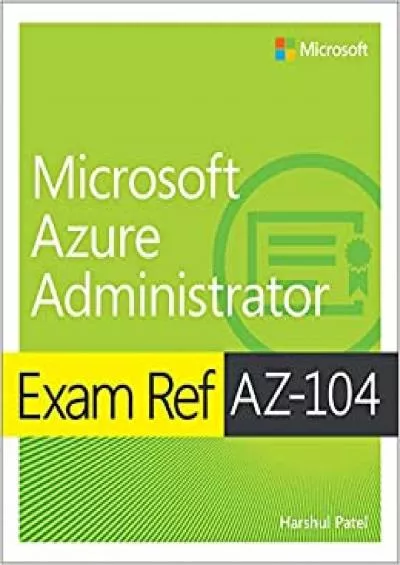 Microsoft Azure Administrator Exam Ref AZ-04