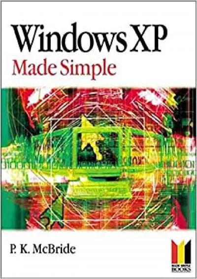 Windows XP Made Simple Made Simple Computer Series