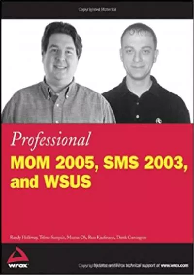 Professional MOM 2005 SMS 2003 and WSUS