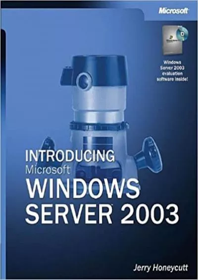 Introducing Microsoft Windows ServerTM 2003