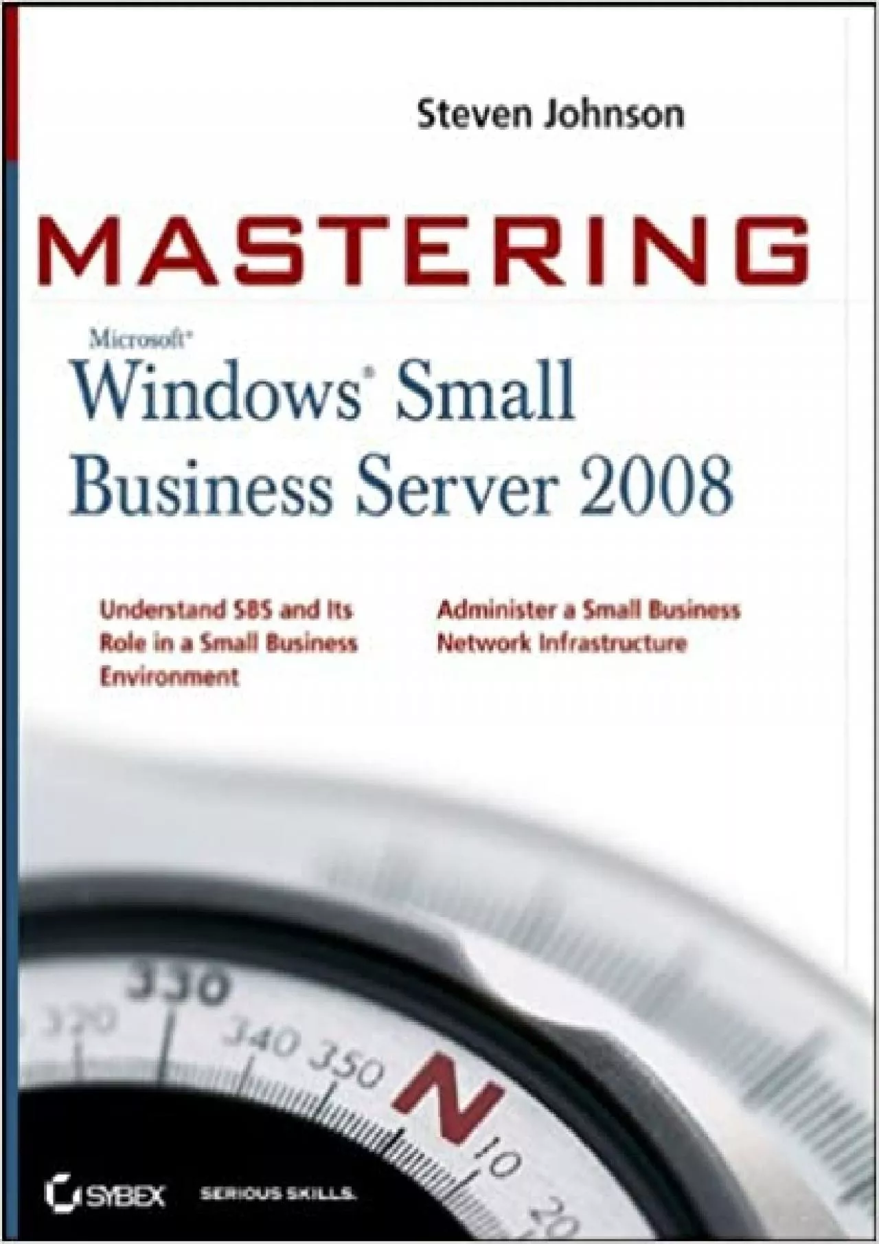 PDF-Mastering Microsoft Windows Small Business Server 2008