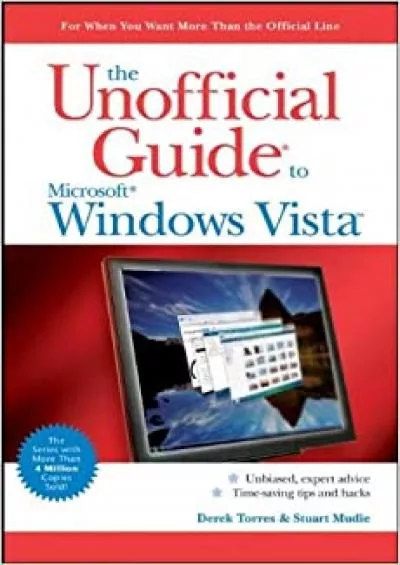 The Unofficial Guide to Windows Vista