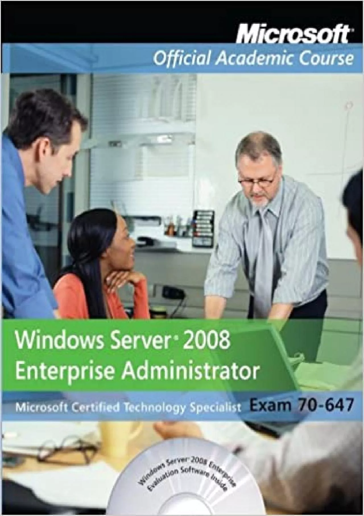 PDF-Exam 70-647 Windows Server 2008 Enterprise Administrator with Lab Manual Set