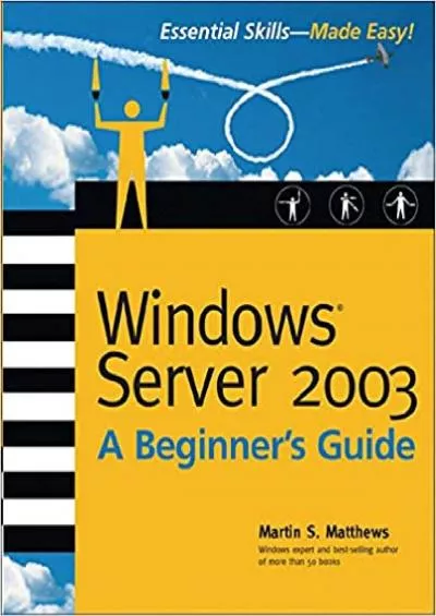 Windows Server 2003 A Beginners Guide Beginners Guide
