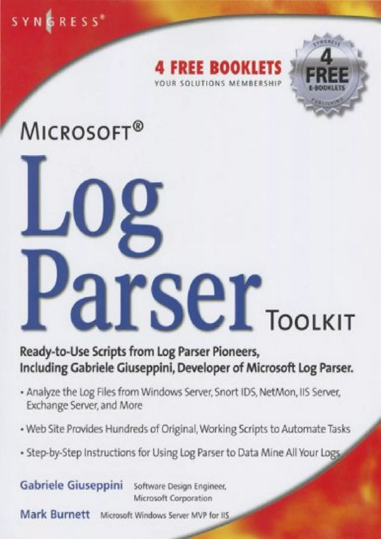Microsoft Log Parser Toolkit A Complete Toolkit for Microsofts Undocumented Log Analysis