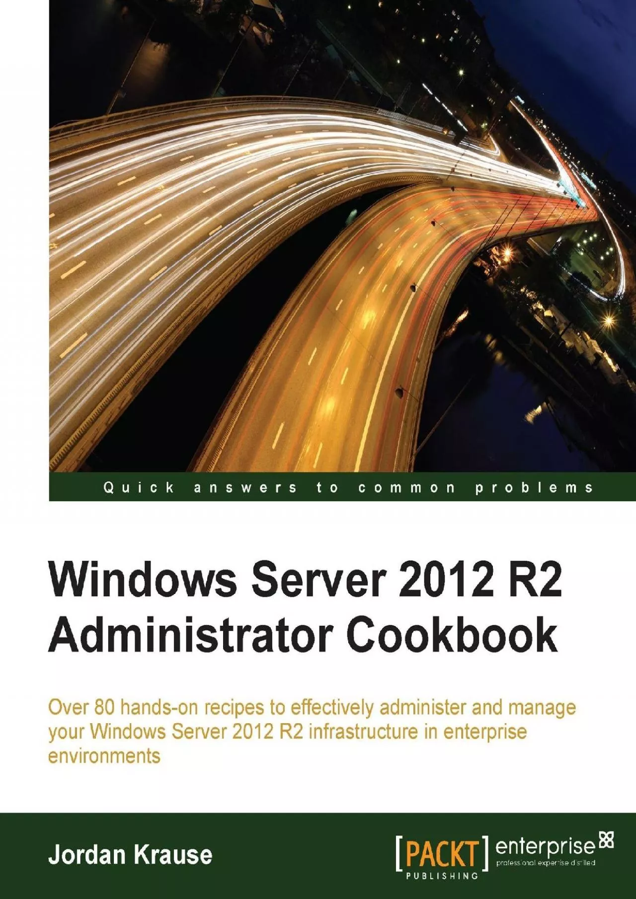 Windows Server 202 R2 Administrator Cookbook