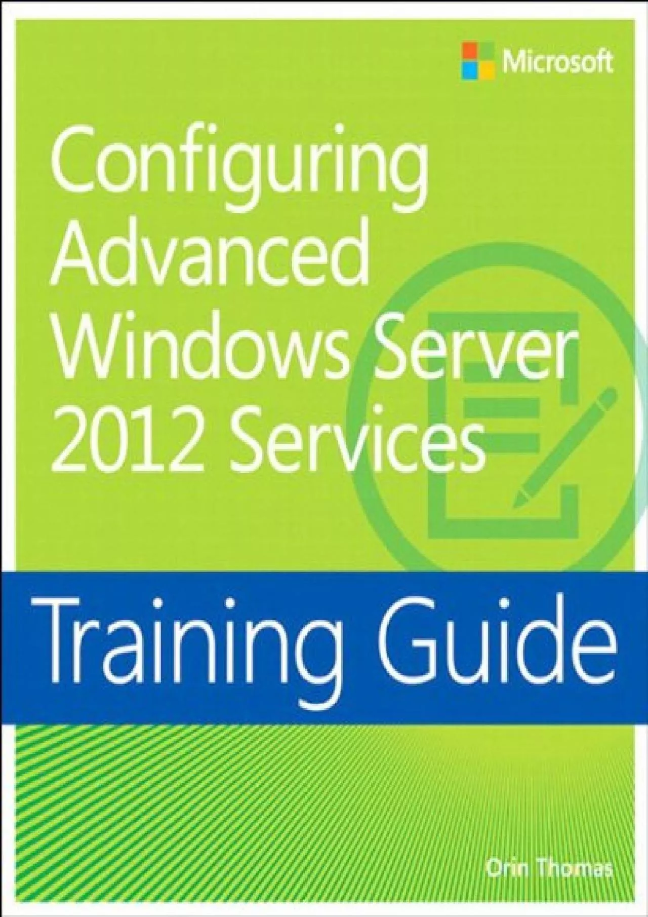 Training Guide Configuring Windows Server 202 Advanced Services MCSA Microsoft Press Training
